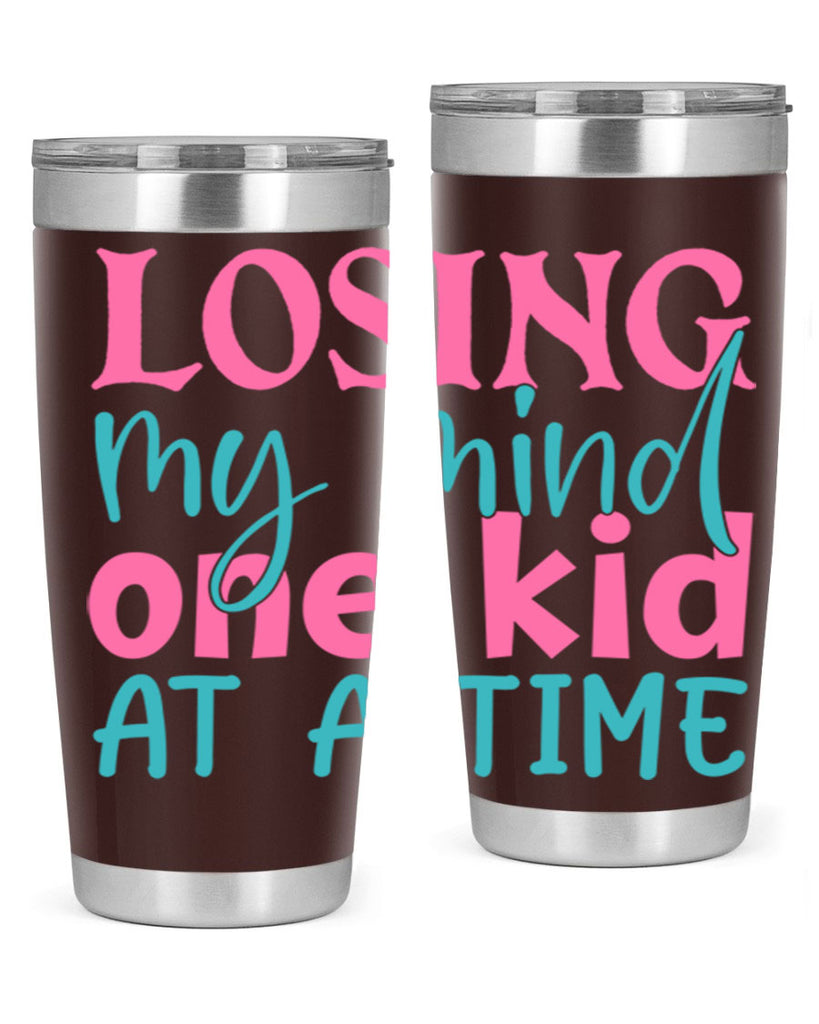 losing my mind one kid at a time 330#- mom- Tumbler