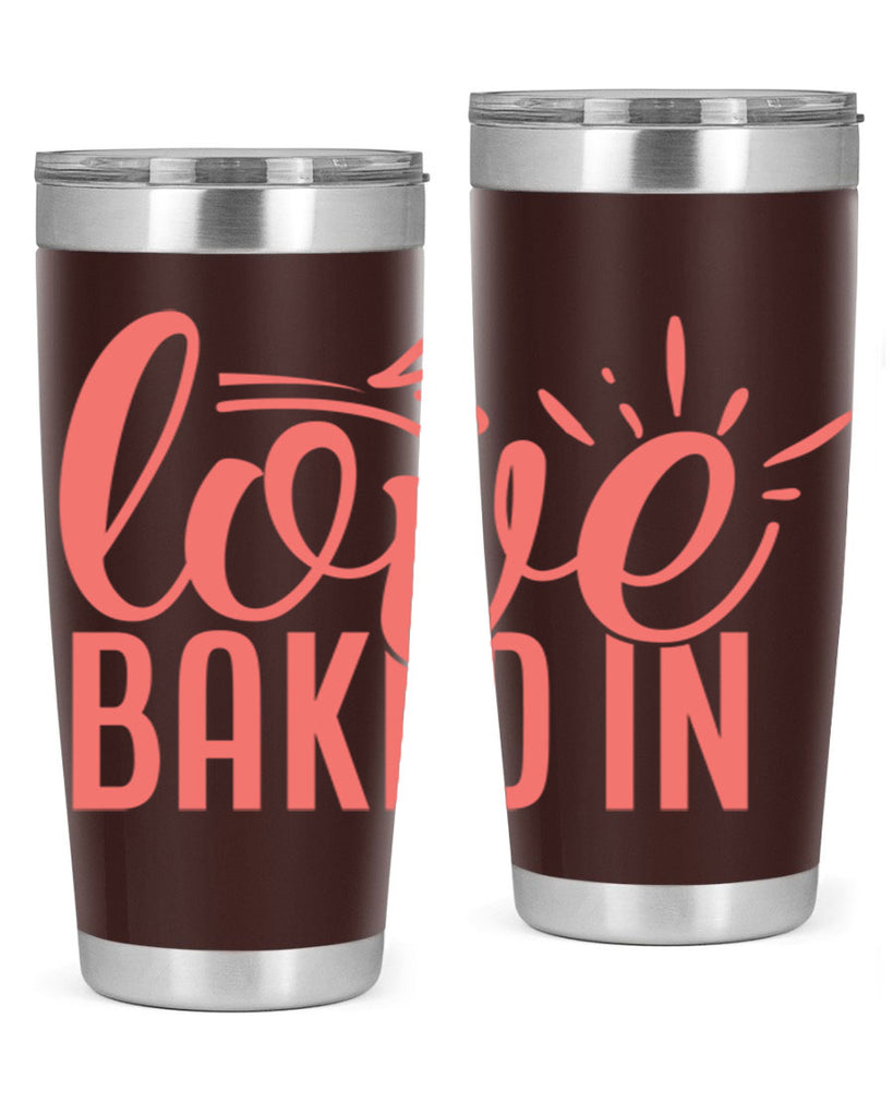 love baked in 13#- kitchen- Tumbler