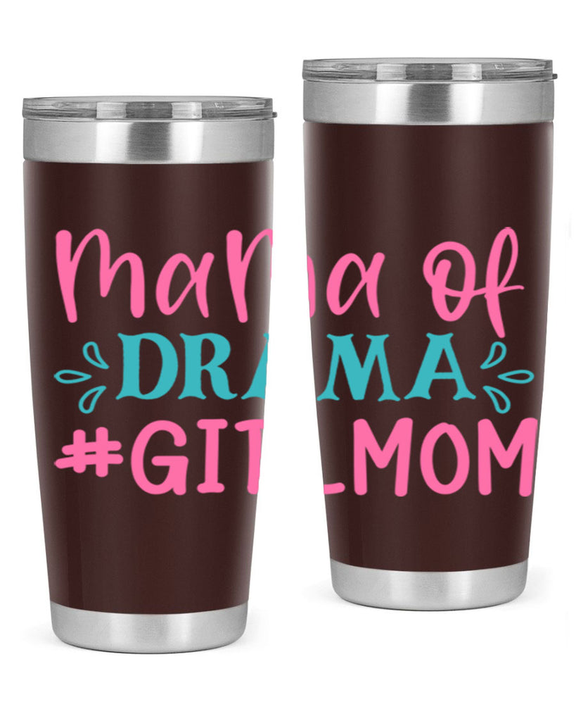 mama of drama girlmom 320#- mom- Tumbler