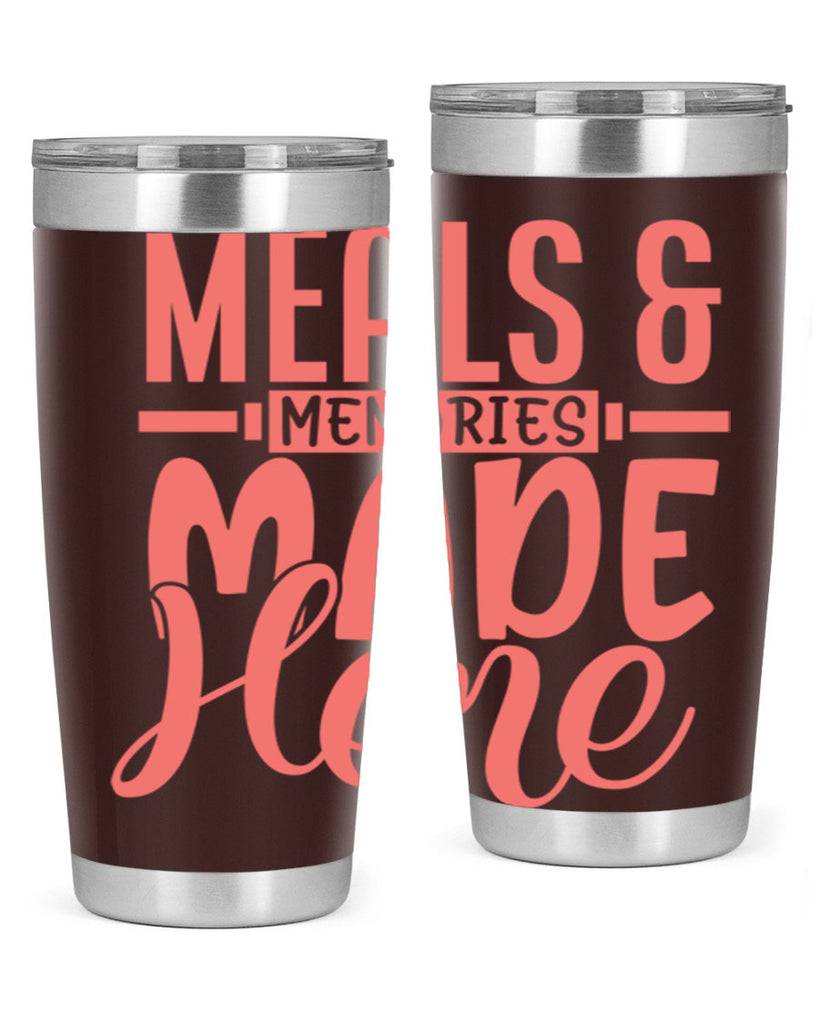 meals memories made here 12#- kitchen- Tumbler