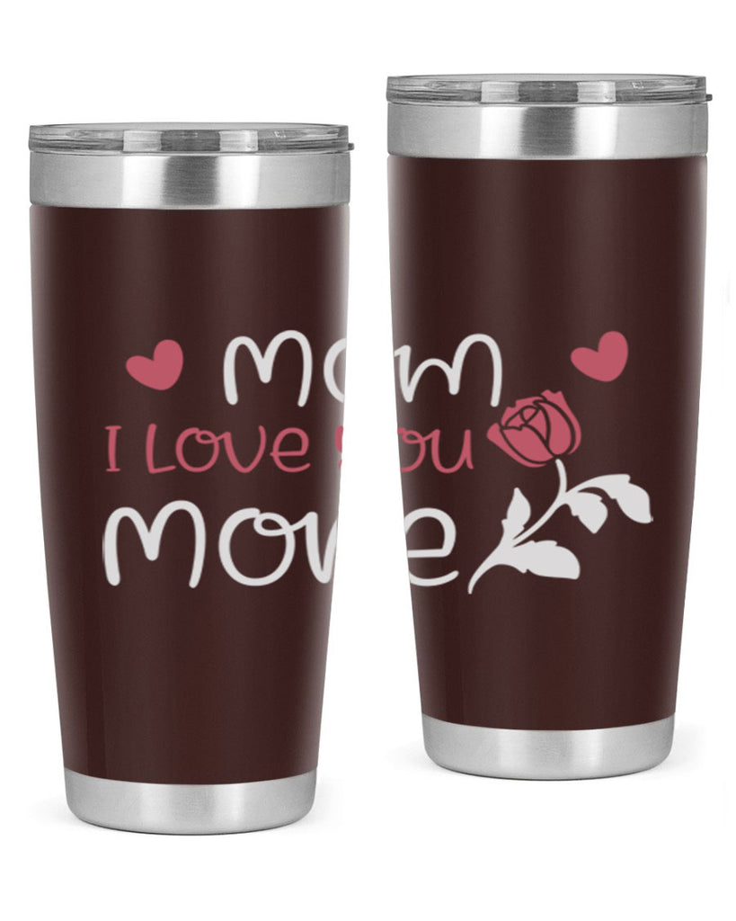 mom i love you more 125#- mom- Tumbler