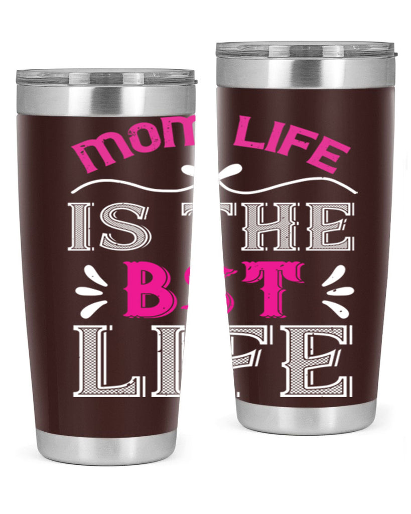 mom life is the best life 124#- mom- Tumbler