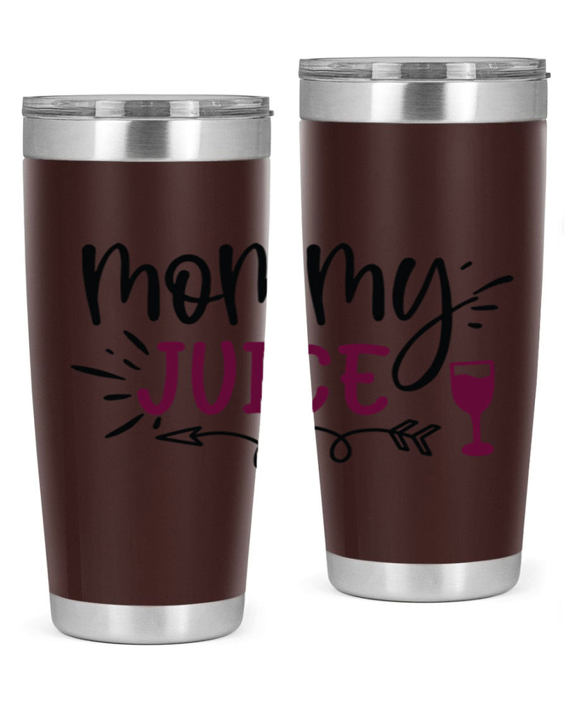 mommy juice 182#- wine- Tumbler