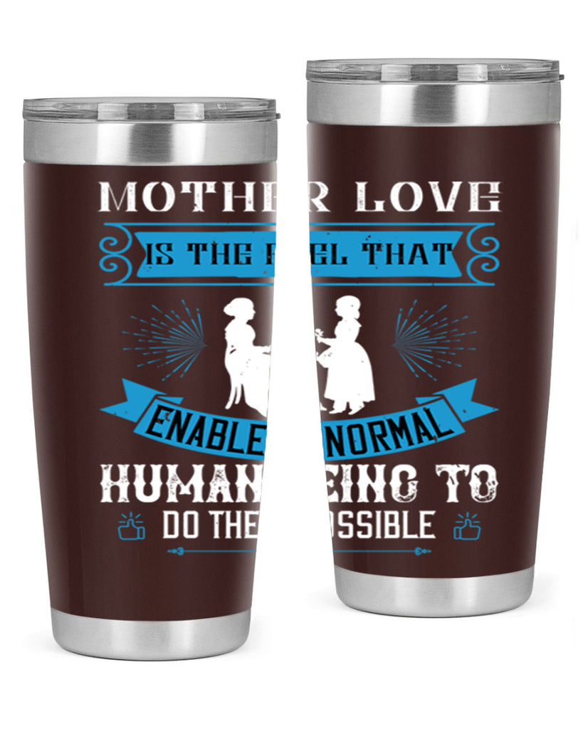 mother love is the fuel that 61#- mothers day- Tumbler