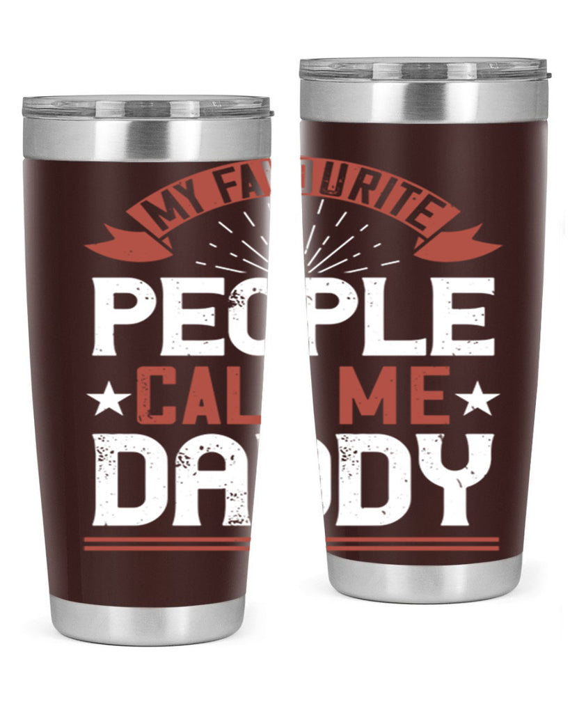 my favourite people call me daddy 205#- fathers day- Tumbler