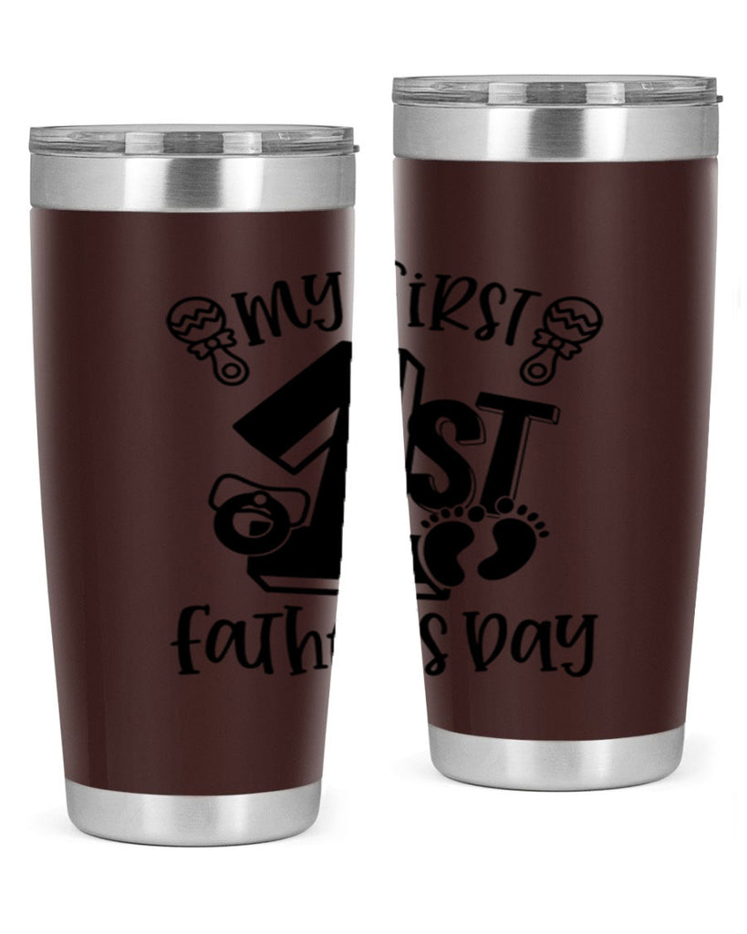 my first fathers day 26#- fathers day- Tumbler
