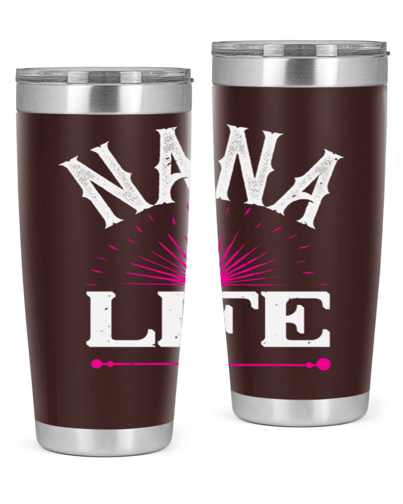 nana life 8#- grandma - nana- Tumbler