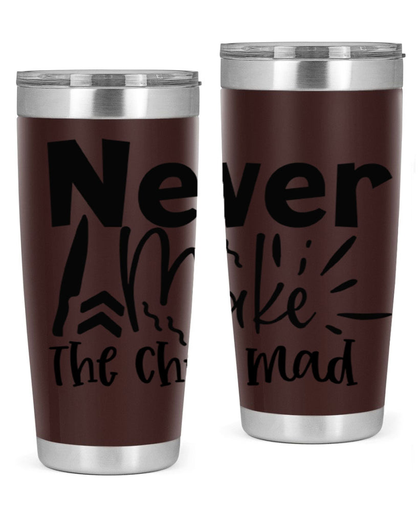 never make the chef mad 83#- kitchen- Tumbler
