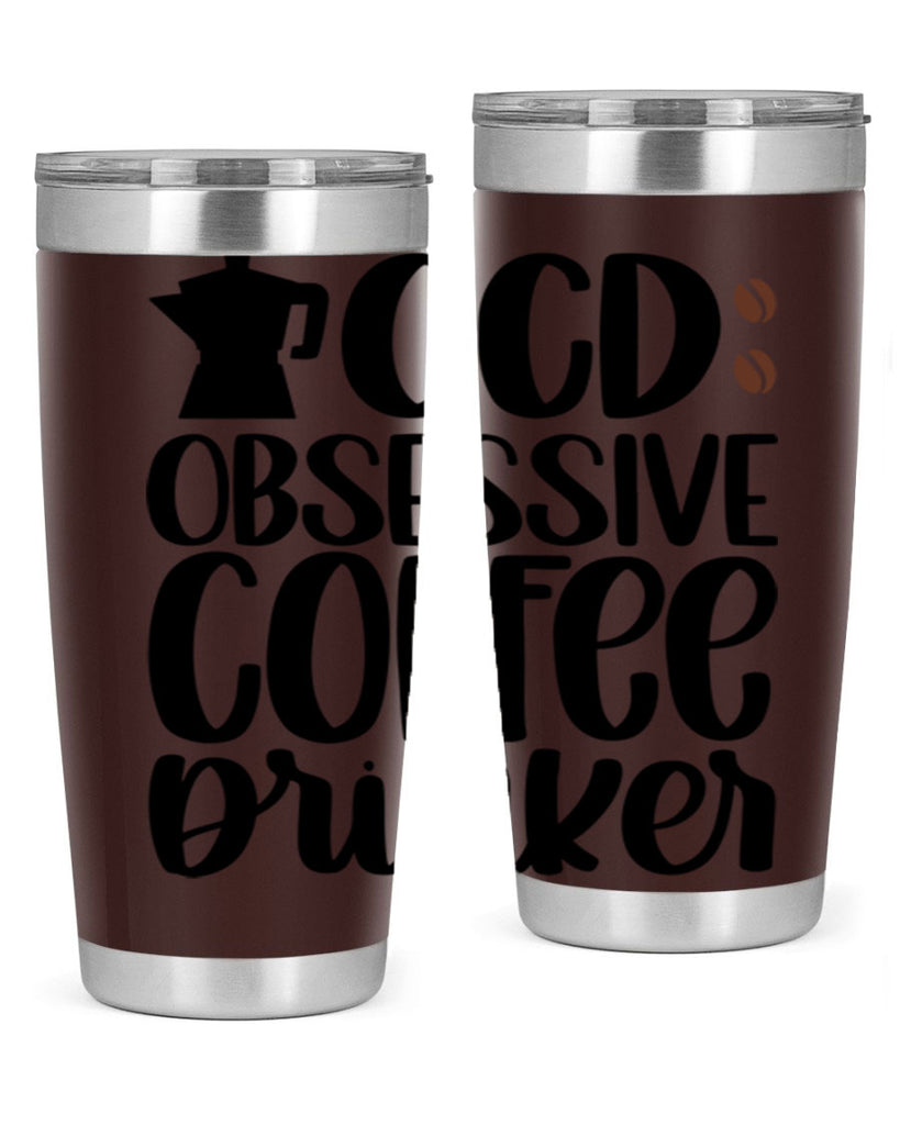 ocd obsessive coffee drinker 54#- coffee- Tumbler