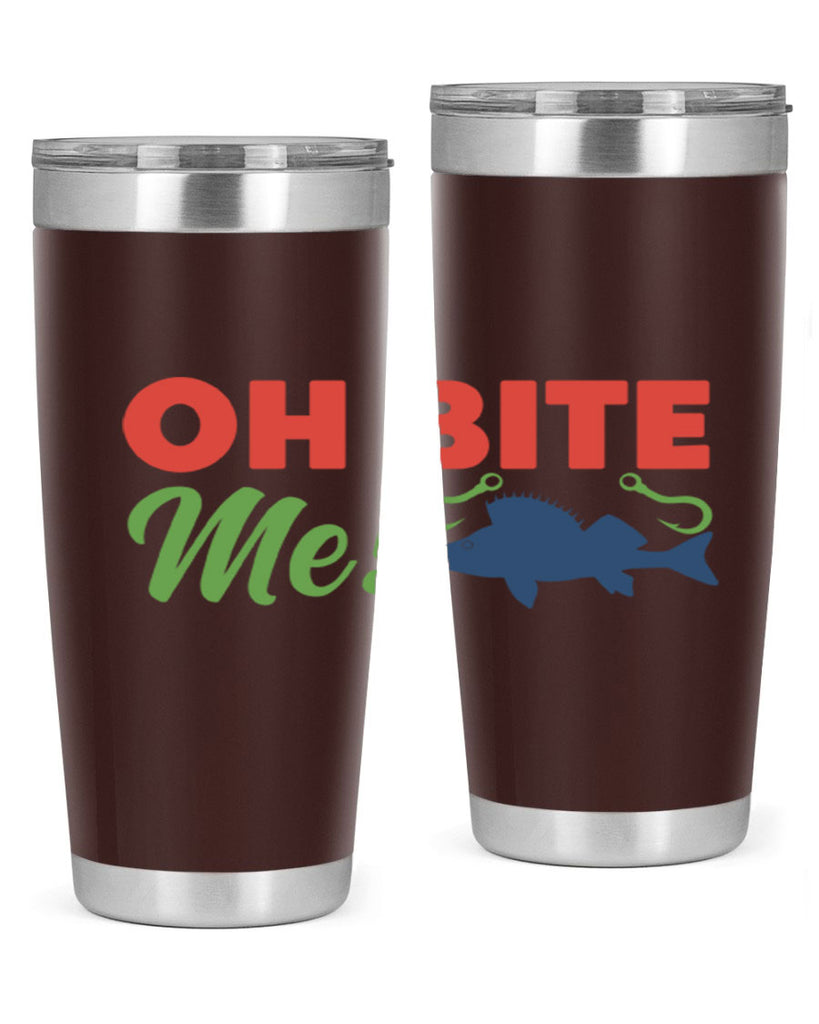 oh bite me 202#- fishing- Tumbler