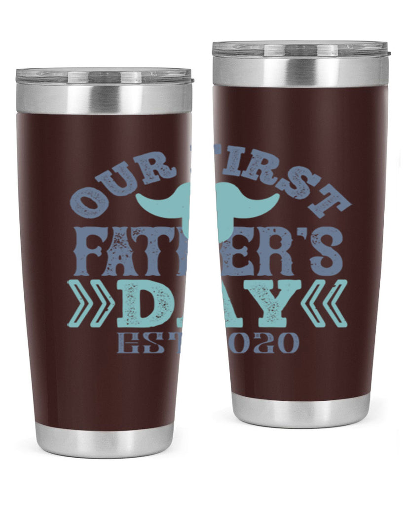 our first fathers day 170#- fathers day- Tumbler