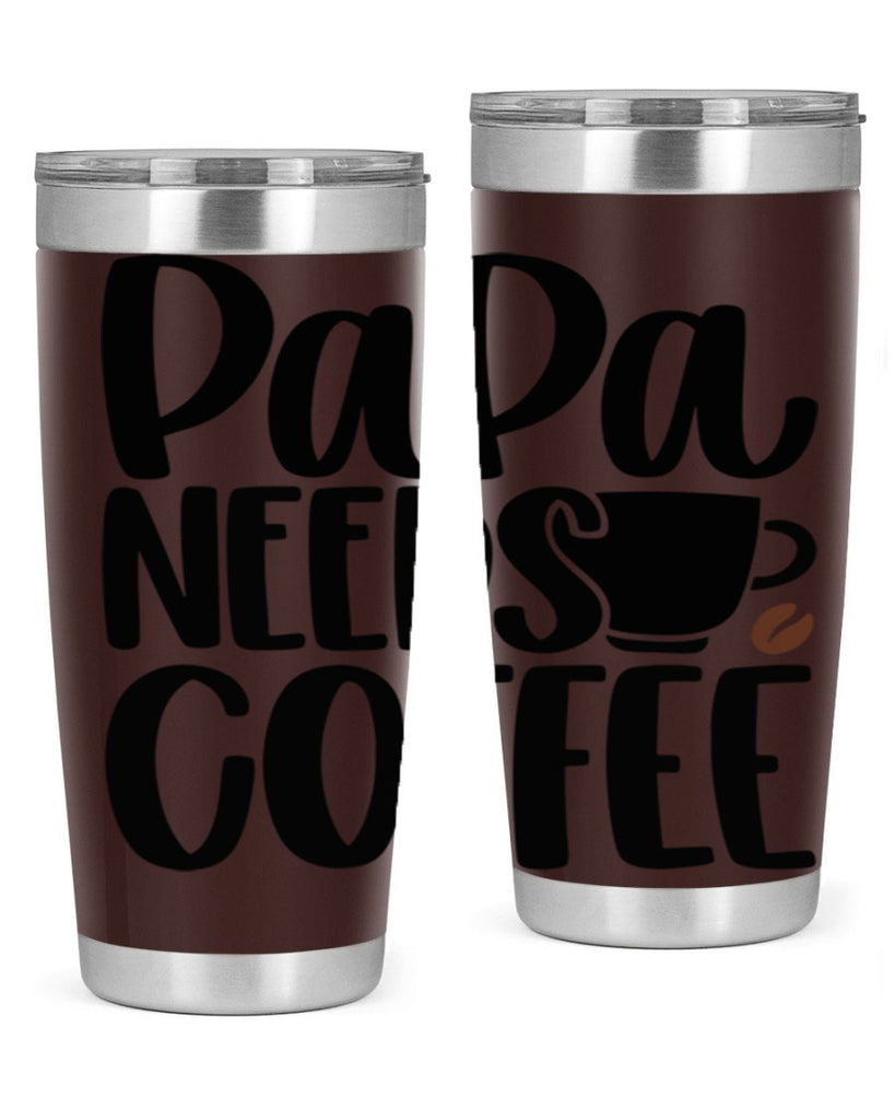 papa needs coffee 51#- coffee- Tumbler