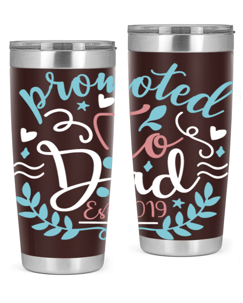 promoted to dad est 10#- fathers day- Tumbler