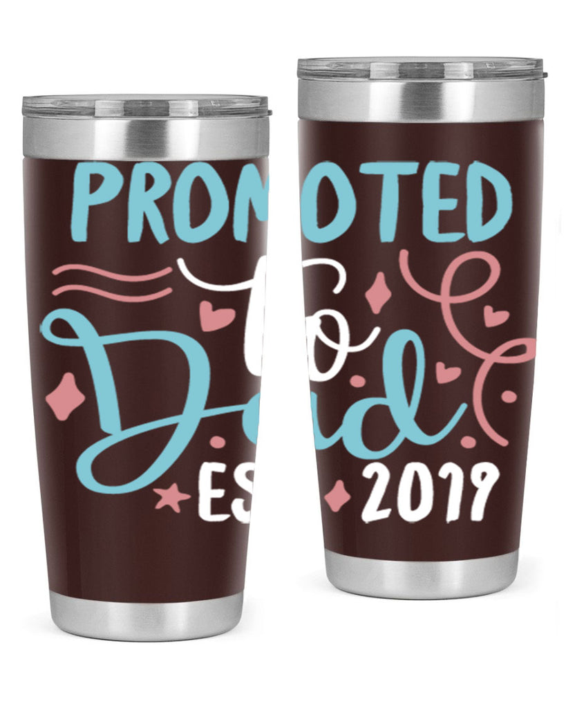 promoted to dad est 9#- fathers day- Tumbler