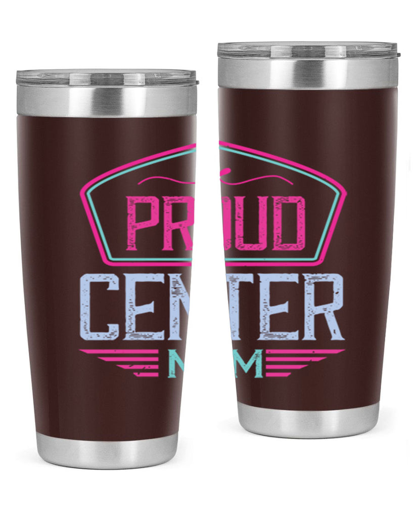 proud center mom 72#- mom- Tumbler