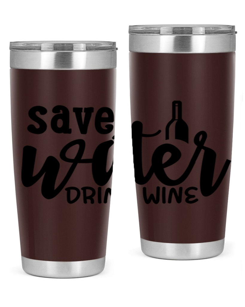 save water drink wine 169#- wine- Tumbler