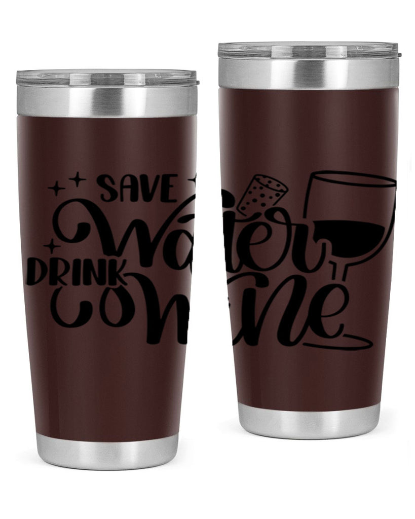 save water drink wine 30#- wine- Tumbler