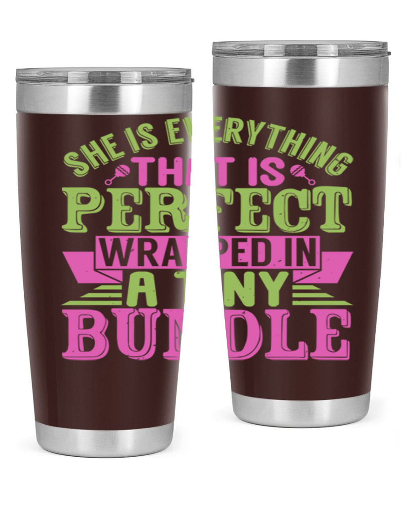 she is everything that is perfect Style 174#- baby- tumbler