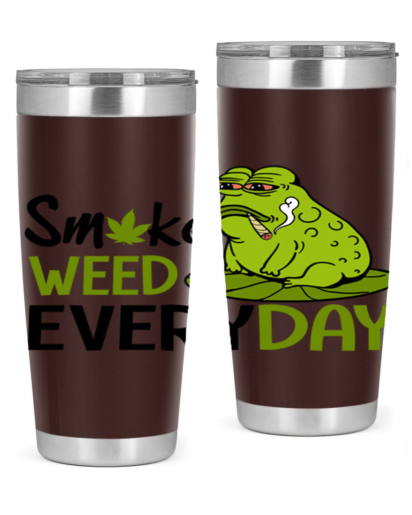 smoke weed everyday 243#- marijuana- Tumbler