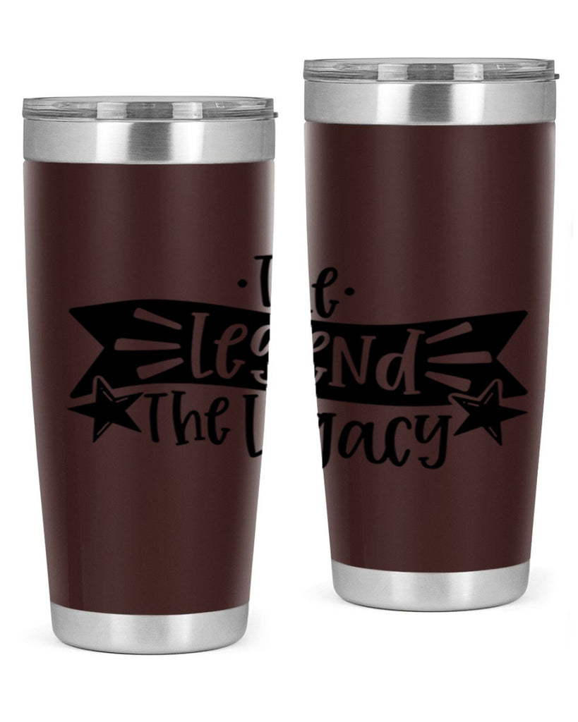 the legend the legacy 16#- fathers day- Tumbler