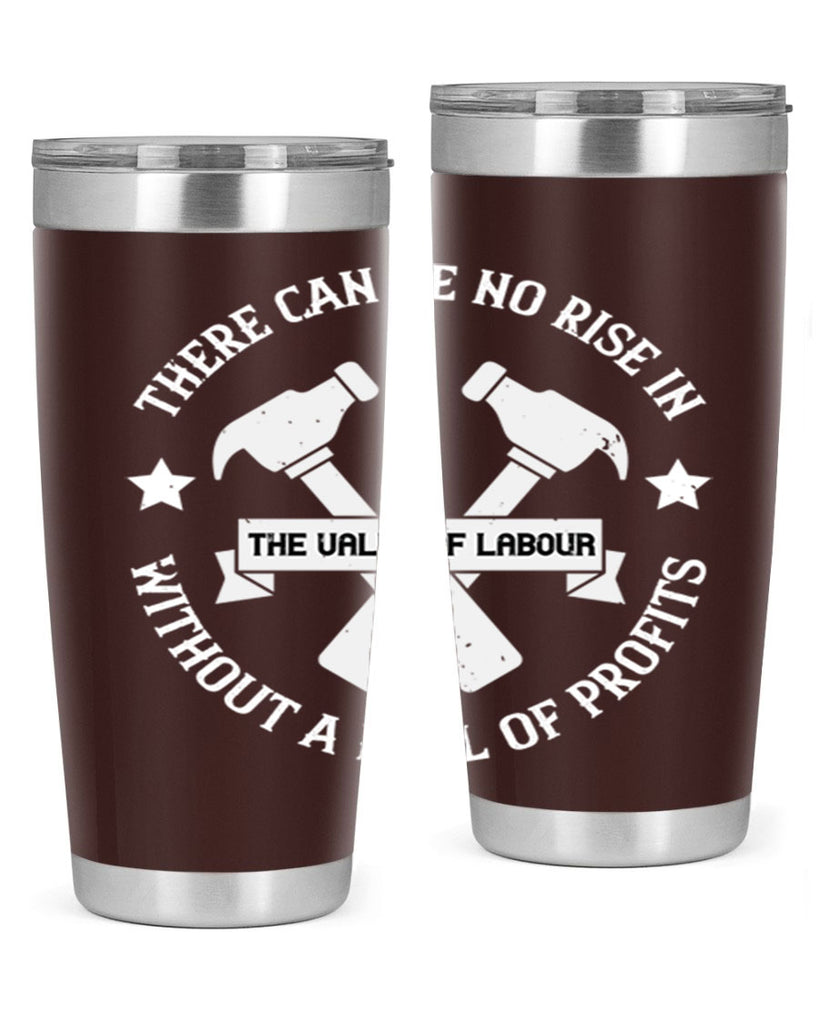 there can be no rise in the value of labour without a fall of profits 13#- labor day- Tumbler