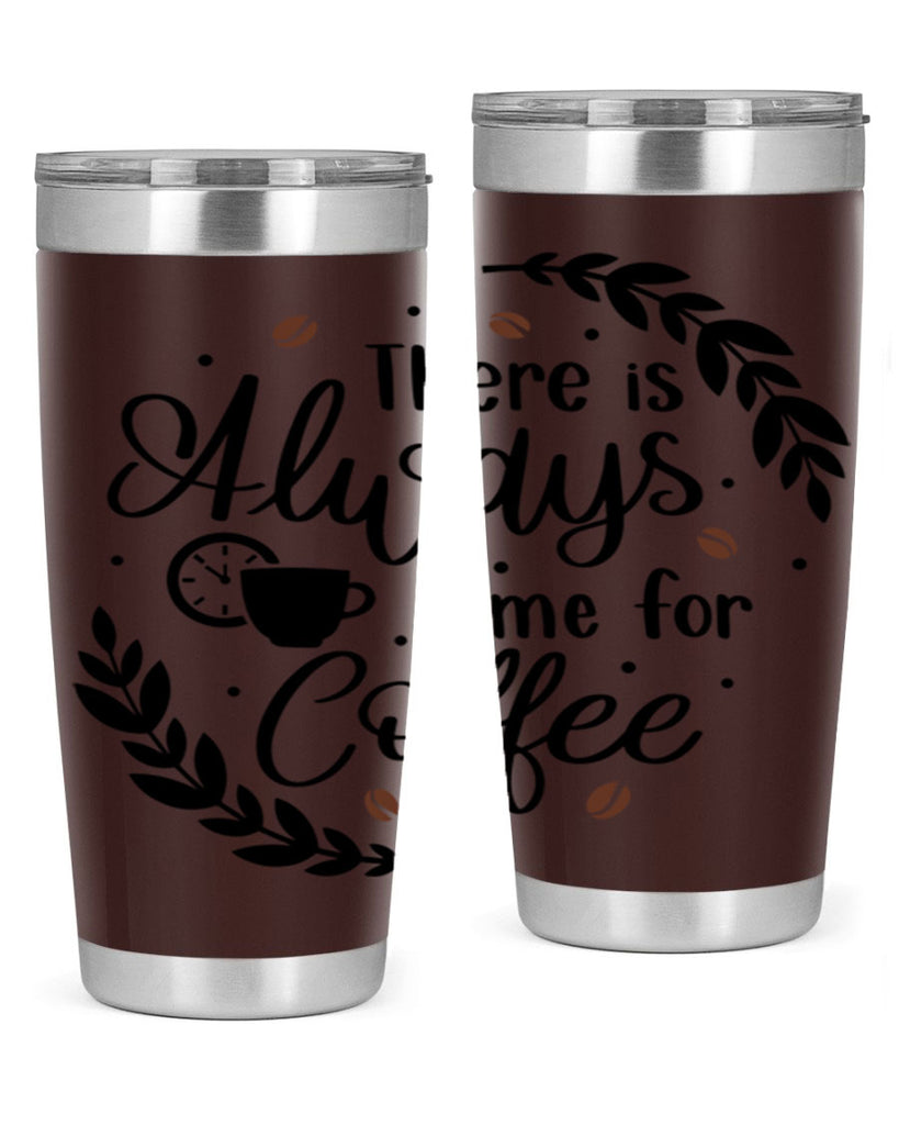 there is always time 21#- coffee- Tumbler