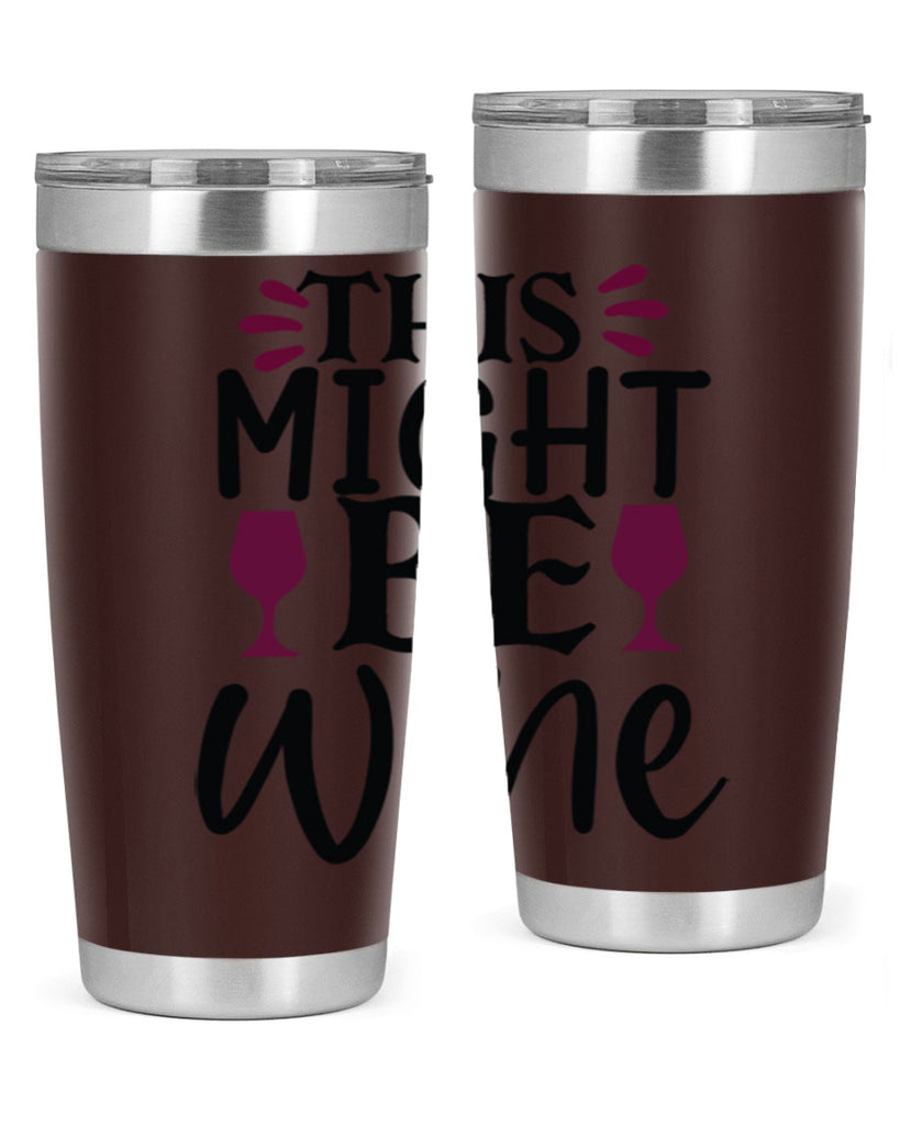 this might be wine 152#- wine- Tumbler