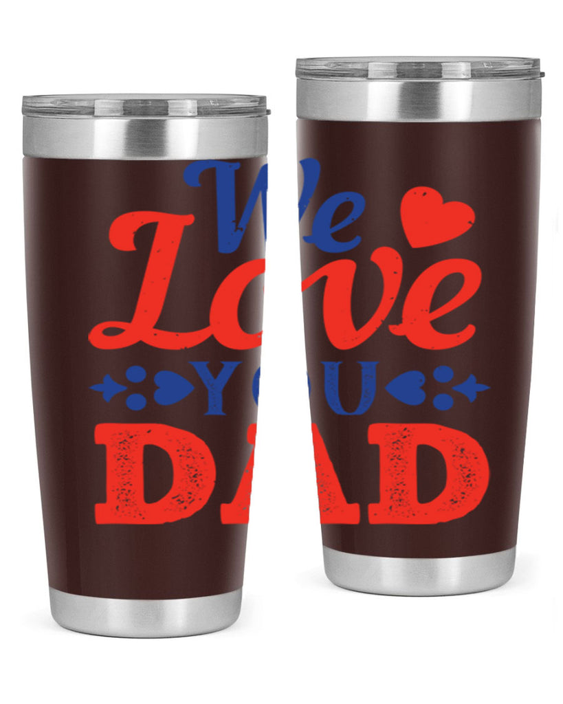 we love you dad 157#- fathers day- Tumbler