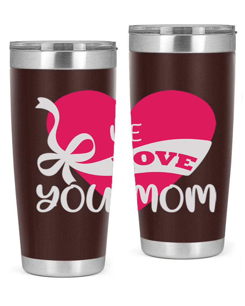 we love you mom 26#- mom- Tumbler