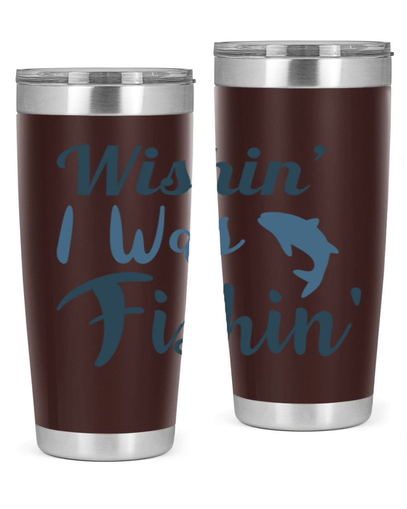 wishin i was fishin 13#- fishing- Tumbler