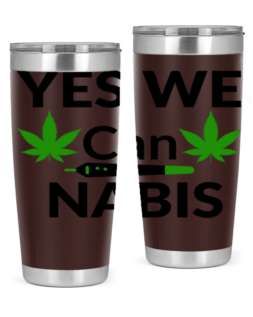 yes we cannabis 310#- marijuana- Tumbler