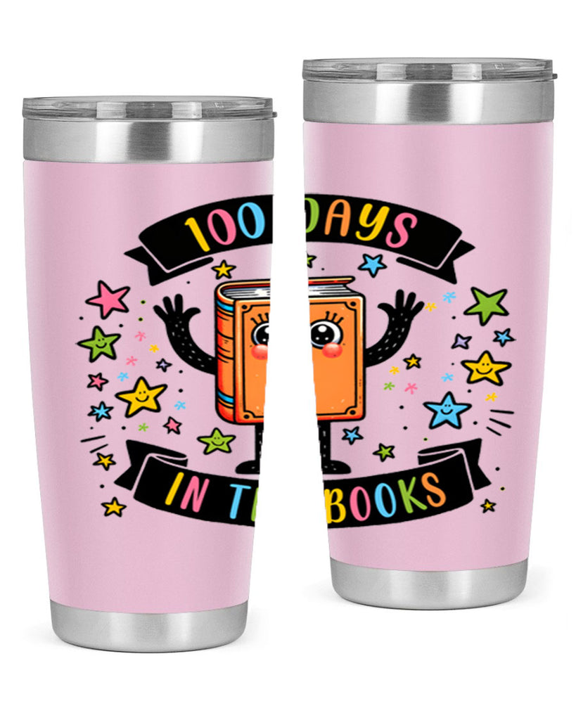 100 Days in the Books 30#- 100 days of school- Tumbler