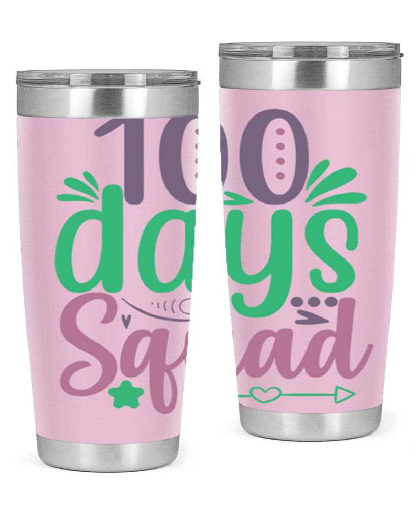 100 days squad 24#- 100 days of school- Tumbler