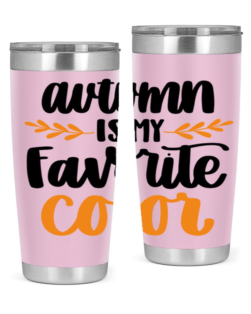 Autumn Is My Favorite Color 475#- fall- Tumbler