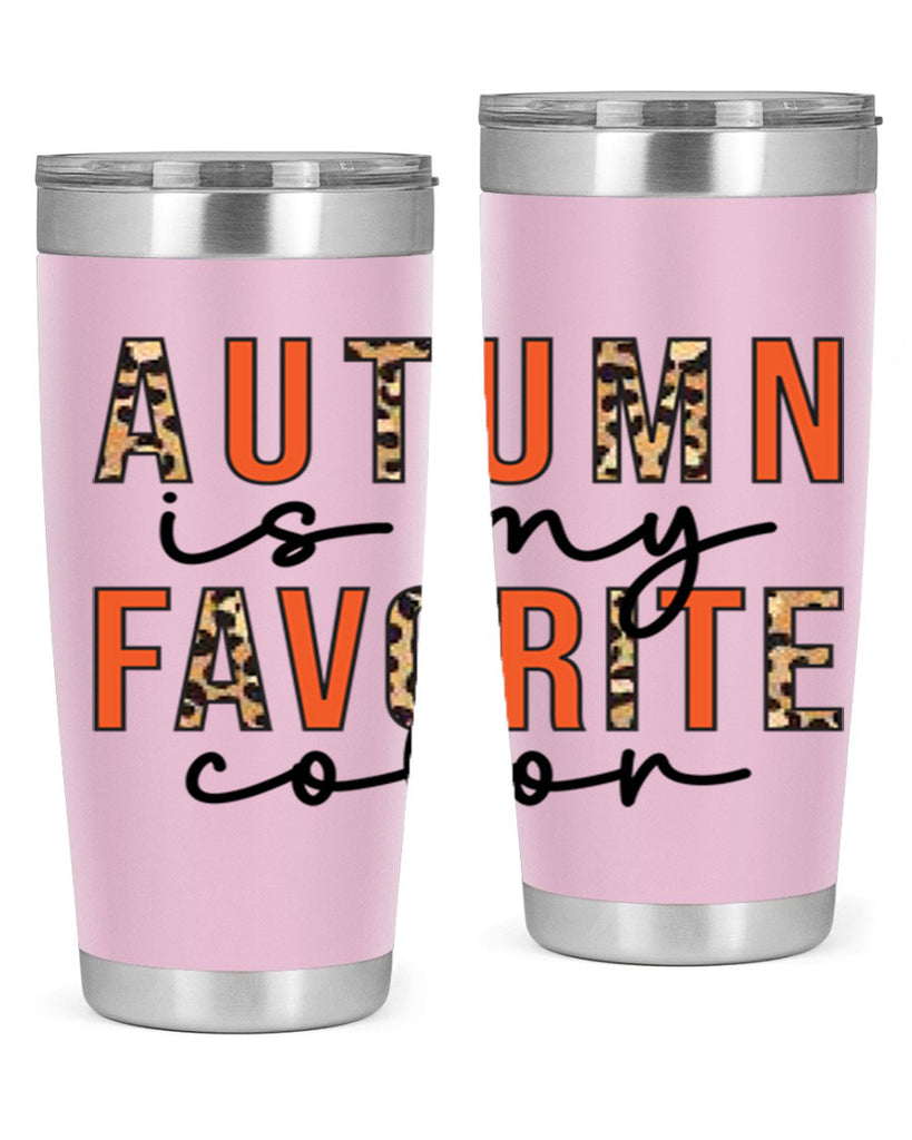 Autumn is My Favorite Color 22#- fall- Tumbler