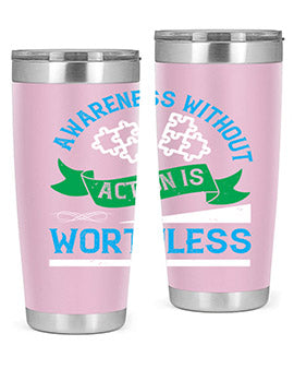 Awareness without action is worthless Style 1#- self awareness- Tumbler