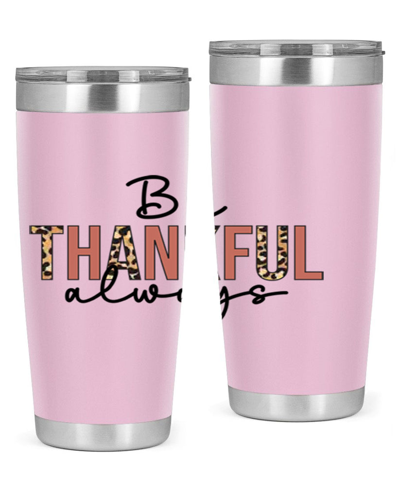 Be thankful always 42#- fall- Tumbler