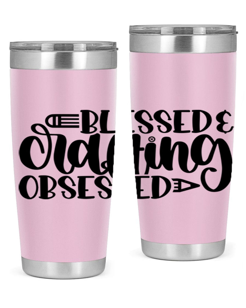 Blessed Crafting Obsessed 47#- crafting- Tumbler