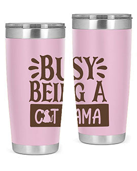 Busy Being A Cat Mama Style 2#- cat- Tumbler