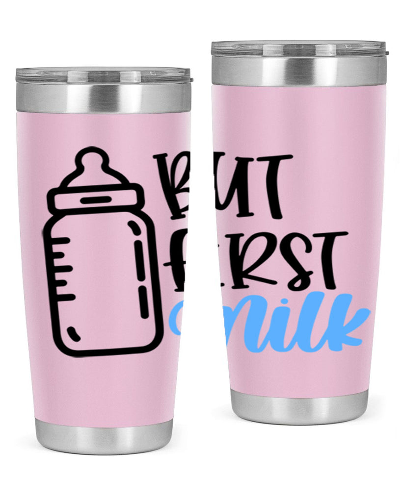 But First Milk Style 105#- baby- tumbler