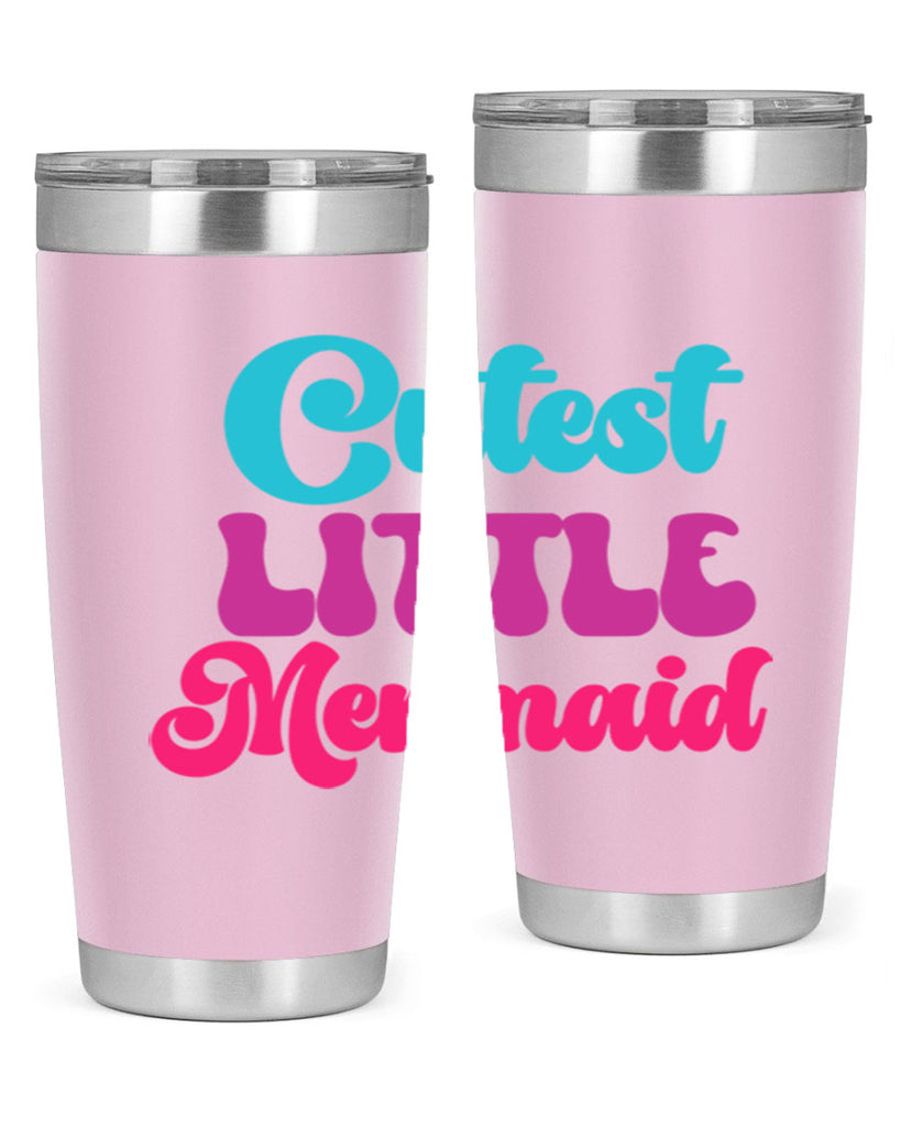 Cutest Little Mermaid 90#- mermaid- Tumbler