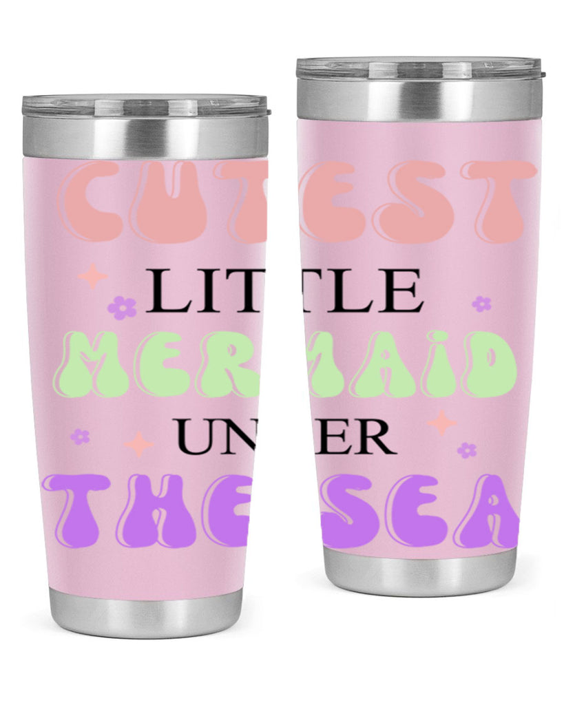Cutest Little Mermaid Under The 99#- mermaid- Tumbler