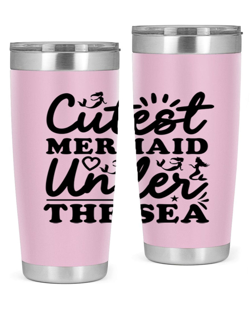 Cutest Mermaid Under the Sea 106#- mermaid- Tumbler