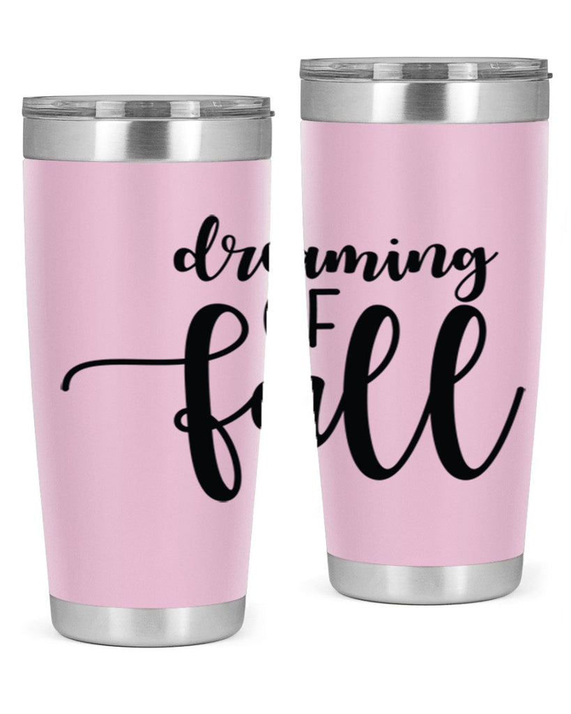 Dreaming Of Fall 73#- fall- Tumbler