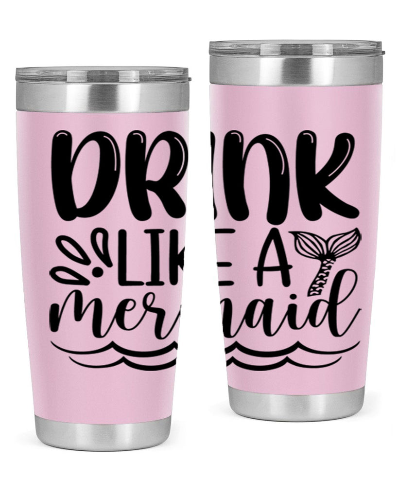 Drink Like A Mermaid 145#- mermaid- Tumbler