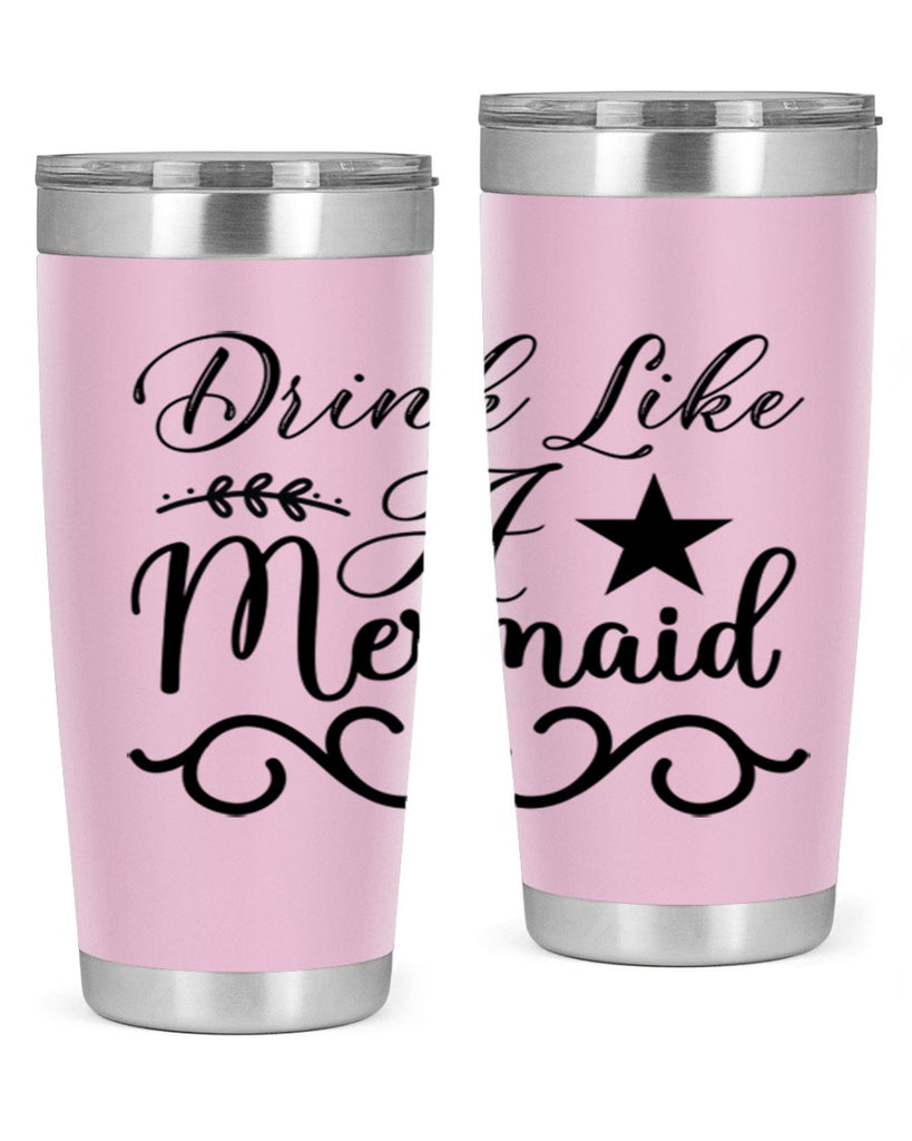 Drink like a mermaid 144#- mermaid- Tumbler