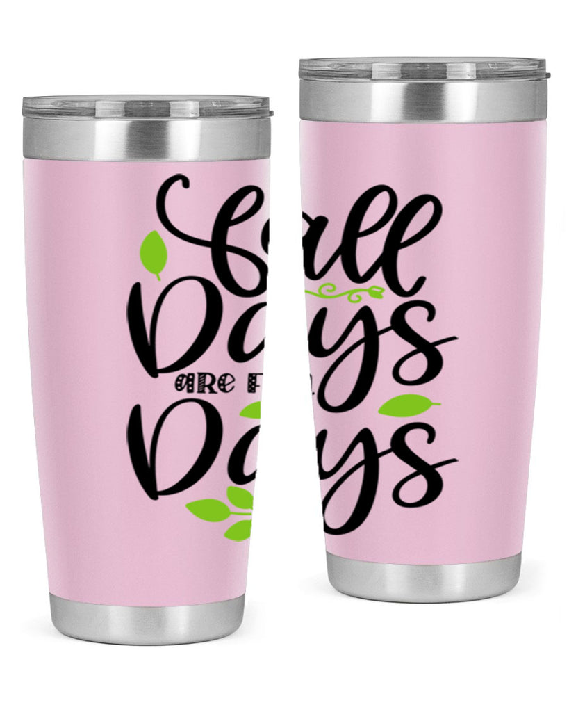 Fall Days Are Fun Days 97#- fall- Tumbler
