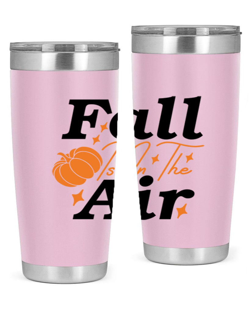 Fall Is In The Air 114#- fall- Tumbler
