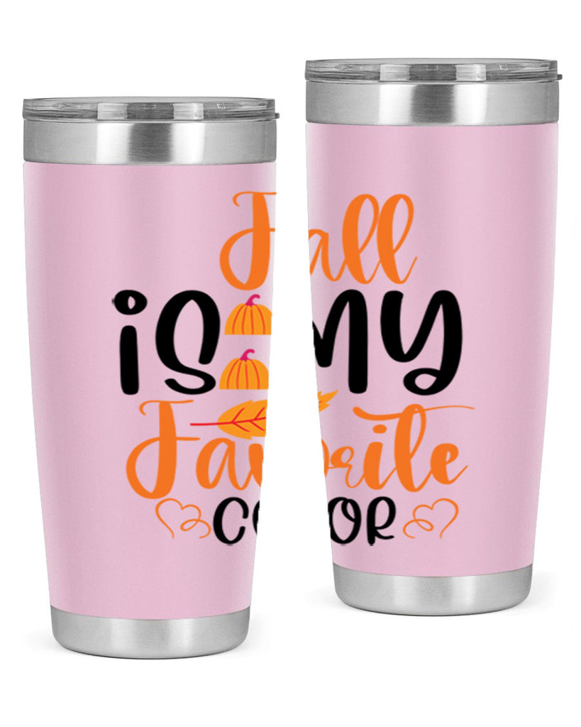 Fall Is My Favorite Color 118#- fall- Tumbler