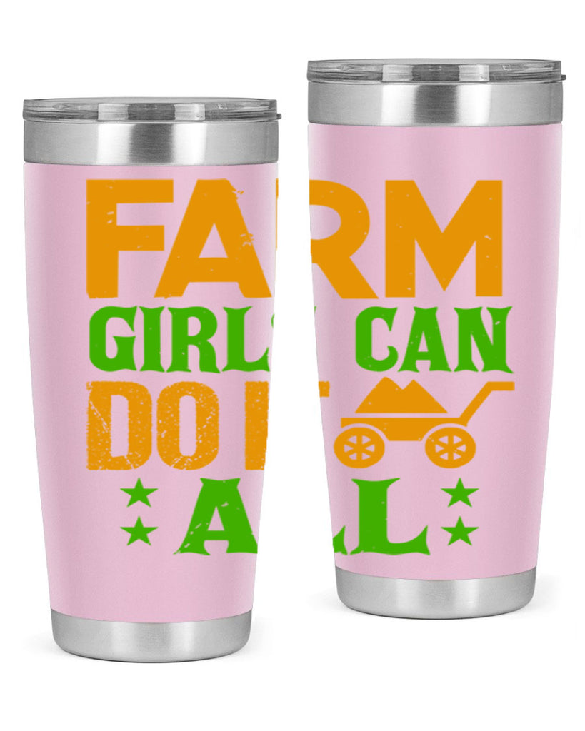 Farm girls can do it all 13#- farming and gardening- Tumbler